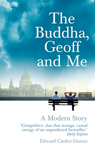 The Buddha, Geoff and Me: A Modern Story von Rider