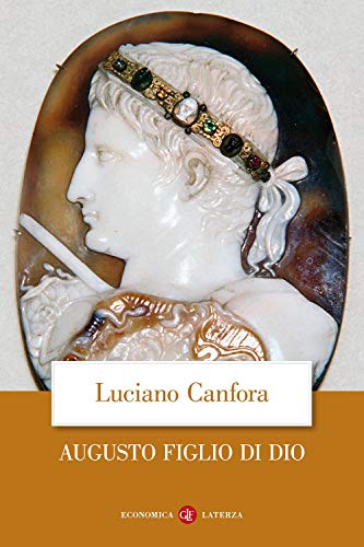 Augusto figlio di Dio (Economica Laterza) von Laterza