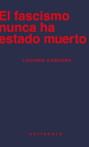 El fascismo nunca ha estado muerto (seriecero, Band 4) von bauplan
