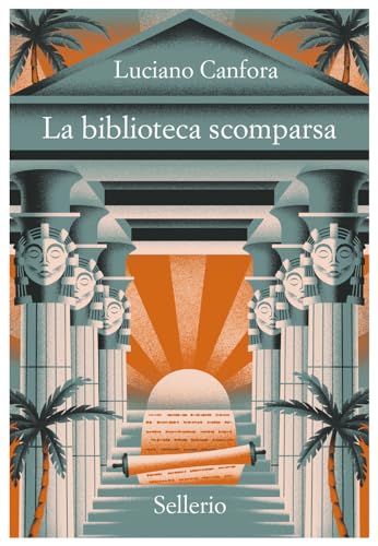 La biblioteca scomparsa (Promemoria) von Sellerio Editore Palermo