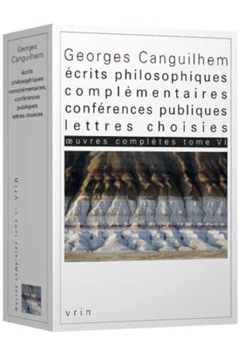 Oeuvres Completes Tome VI: Ecrits Philosophiques Complementaires, Conferences Publiques, Lettres Choisies von Librarie Philosophique J. Vrin