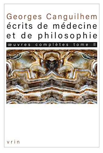 Oeuvres Completes Tome II: Ecrits de Medecine Et de Philosophie: Les Theses (Bibliotheque Des Textes Philosophiques) von Vrin