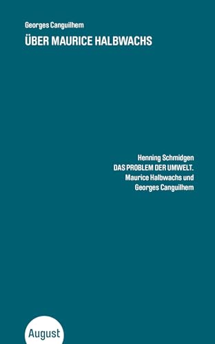 Über Maurice Halbwachs (Kleine Edition)