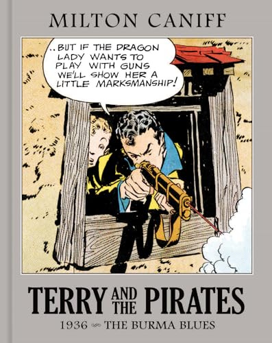 Terry and the Pirates: The Master Collection Vol. 2: 1936 - The Burma Blues von Clover Press, LLC