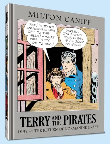 Terry and the Pirates: The Master Collection Vol. 3: 1937 - The Return of Normandie Drake