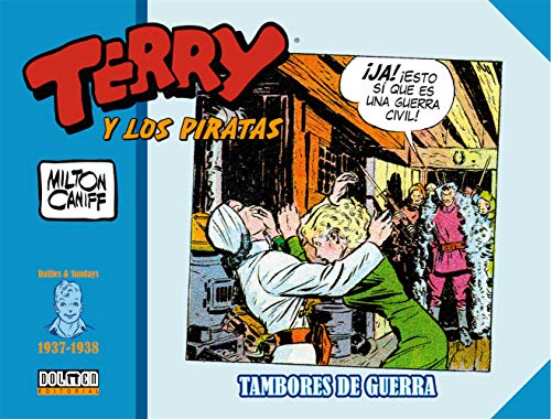 Terry y los piratas vol 4: 1937-1938 (Sin Fronteras) von Plan B Publicaciones, S.L.
