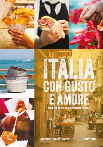 Italia con Gusto e Amore: Road Trip to the Roots of Italian Cuisine