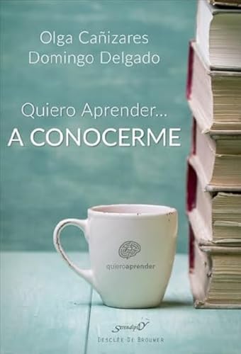 Quiero aprender-- a conocerme mejor (Serendipity, Band 206) von Desclée De Brouwer