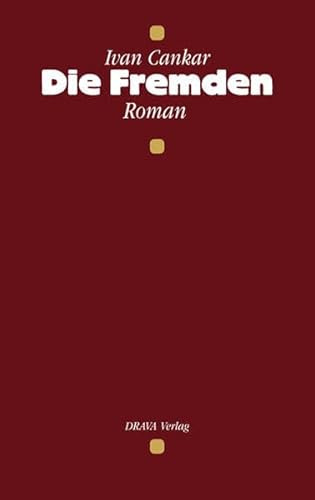 Die Fremden: Roman