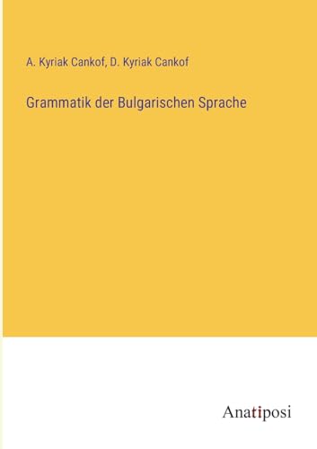Grammatik der Bulgarischen Sprache