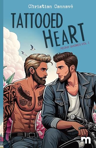 Tattooed Heart (Peony Shores, Band 1) von Independently published