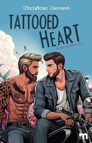 Tattooed Heart (Peony Shores, Band 1) von Independently published