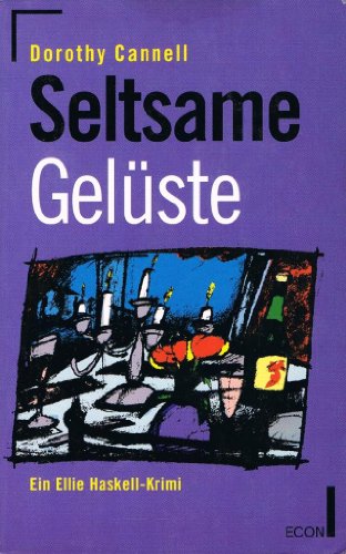 Seltsame Gelüste: Ein Ellie-Haskell-Krimi