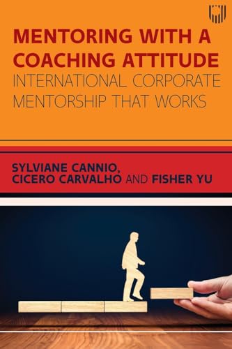 Mentoring with a Coaching Attitude: International corporate mentorship that works von Open University Press