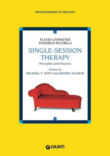 Single-Session Therapy: Principles and Practice (Psychotherapy in Practice) von Giunti Psychometrics
