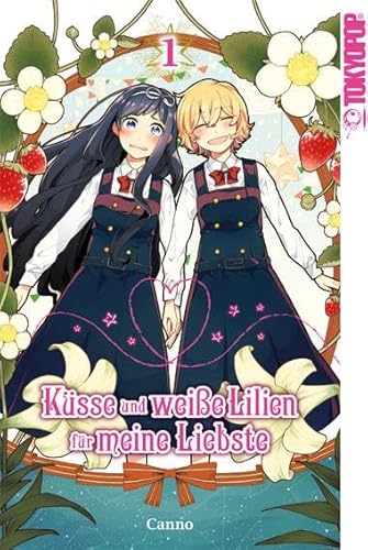 Küsse und weiße Lilien für meine Liebste 01 von TOKYOPOP GmbH