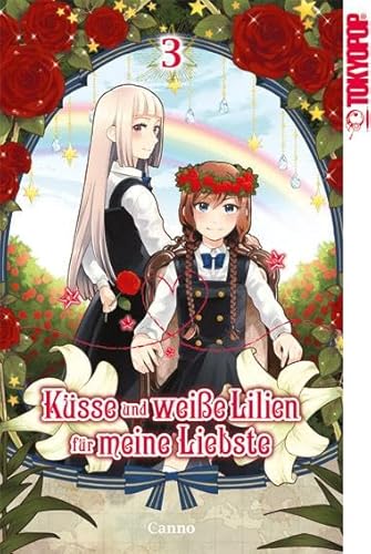 Küsse und weiße Lilien für meine Liebste 03 von TOKYOPOP GmbH