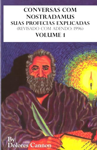 Conversas com Nostradamus, Volume 1: Suas Profecias Explicadas von Ozark Mountain Publishing, Incorporated