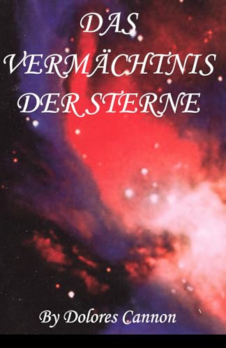 DAS VERMÄCHTNIS DER STERNE von Ozark Mountain Publishing, Incorporated