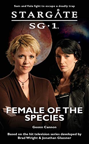 STARGATE SG-1 Female of the Species von Fandemonium Books