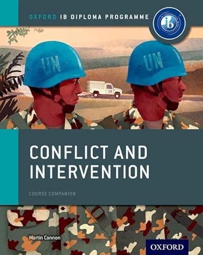 Conflict and Intervention: Course Companion (Oxford IB Diploma Program) von Oxford University Press, USA
