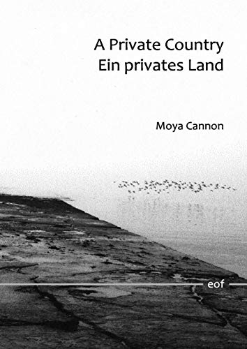 A Private Country - Ein privates Land: Übersetzung aus dem Englischen von Eva Bourke und Eric Giebel (edition offenes feld)