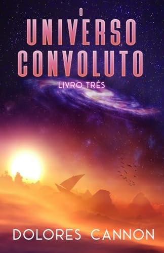 O Universo convoluto Livro Três O Universo convoluto Livro Três von Ozark Mountain Publishing, Incorporated