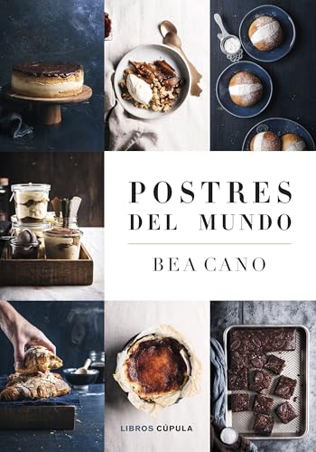 Postres del mundo (Cocina) von Libros Cúpula