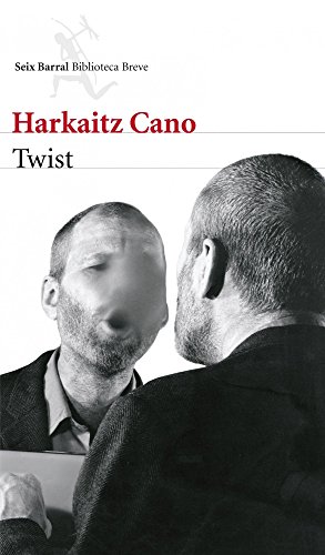 Twist (Biblioteca Breve) von Seix Barral