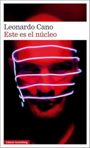 Este es el núcleo (Narrativa) von Galaxia Gutenberg, S.L.