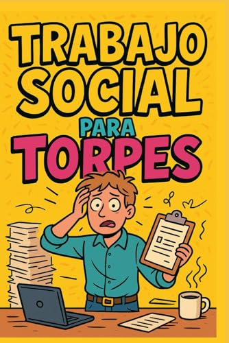 Trabajo Social para Torpes von Independently published