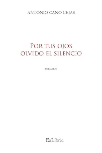 Por tus ojos olvido el silencio Por tus ojos olvido el silencio von ExLibric