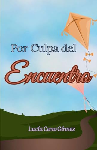 Por Culpa del Encuentro von Independently published