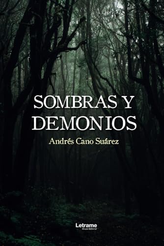 Sombras y demonios (Novela, Band 1) von Letrame SL