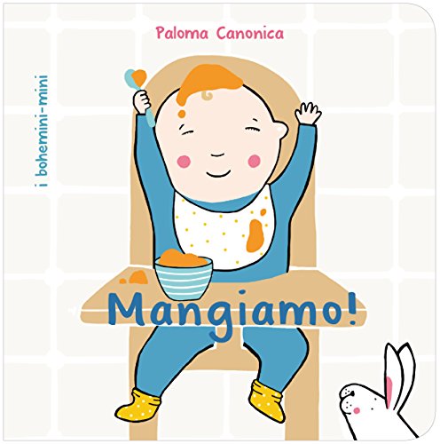 Mangiamo! (I bohemini-mini) von Bohem Press Italia