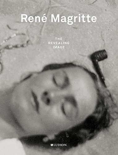 Rene Magritte: The Revealing Image von Thames & Hudson