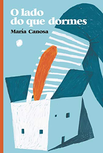 O lado do que dormes (EDICIÓN LITERARIA - MILMANDA)