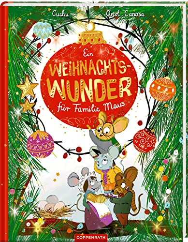 Ein Weihnachtswunder für Familie Maus von Coppenrath F