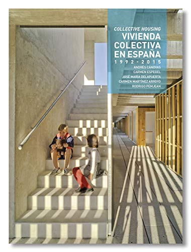 Vivienda Colectiva en España. 1992- 2015 Vivienda Colectiva en España. 1992- 2015 von General de Ediciones de Arquitectura, S.L.