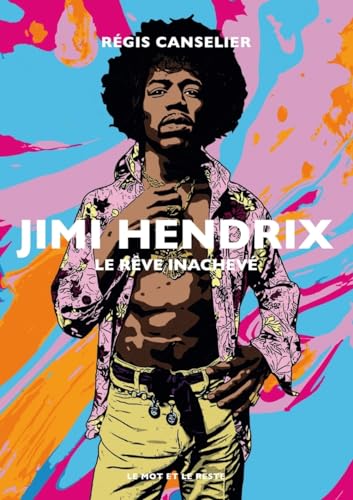 Jimi Hendrix - Le rêve inachevé Jimi Hendrix - Le rêve inachevé von MOT ET LE RESTE