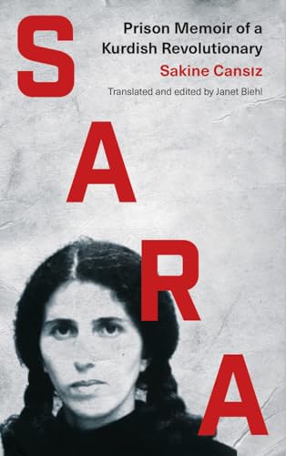 Sara: Prison Memoir of a Kurdish Revolutionary von Pluto Press (UK)