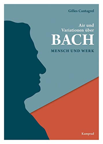 Air und Variationen über BACH: Mensch und Werk von Reinhold, E. Verlag
