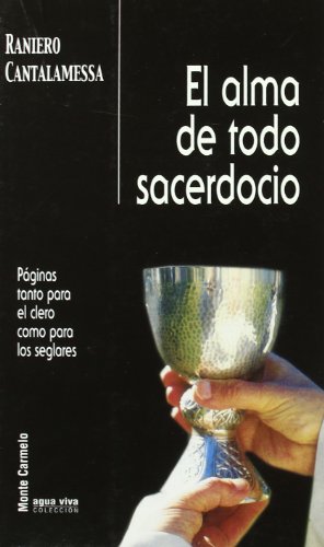 ALMA DE TODO SACERDOCIO, EL (Agua Viva) von MONTE CARMELO