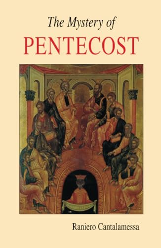 Mystery of Pentecost (Lent/Easter)