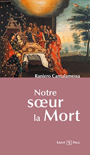 Notre soeur la Mort Notre soeur la Mort