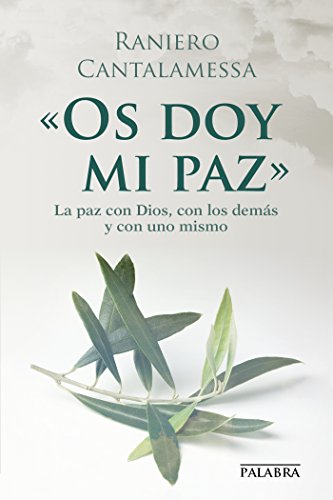 Os doy mi paz (dBolsillo, Band 859) von Ediciones Palabra, S.A.
