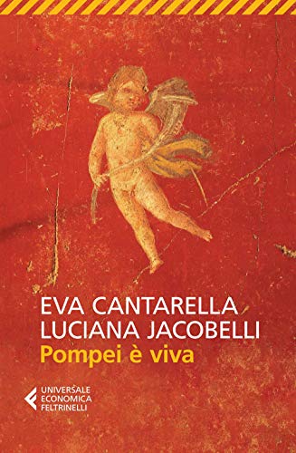 Pompei è viva (Universale economica, Band 8548)