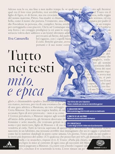 Tutto nei testi. Mito e epica. Per le Scuole superiori. Con e-book. Con espansione online von Einaudi Scuola