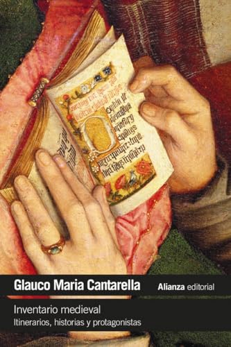 Inventario medieval. Itinerarios, historias y protagonistas (El libro de bolsillo - Historia) von Alianza Editorial