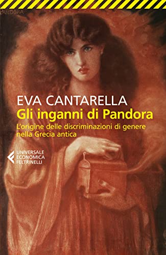 Gli inganni di Pandora (Universale economica) von Feltrinelli